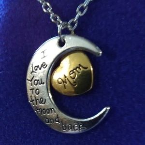 I love you to the moon and back, mom necklace